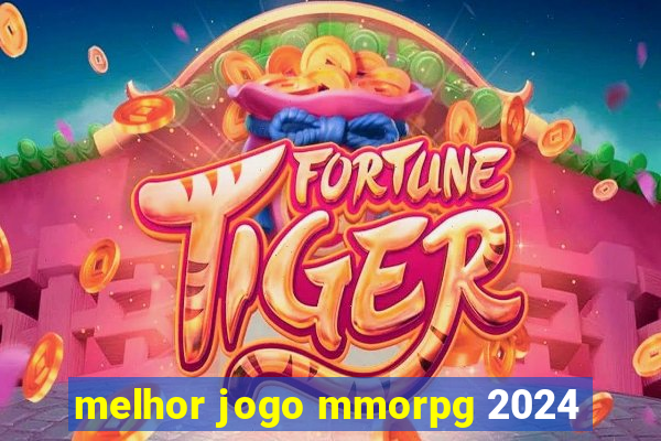 melhor jogo mmorpg 2024